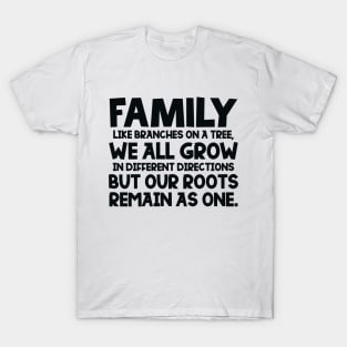 Family Quote T-Shirt